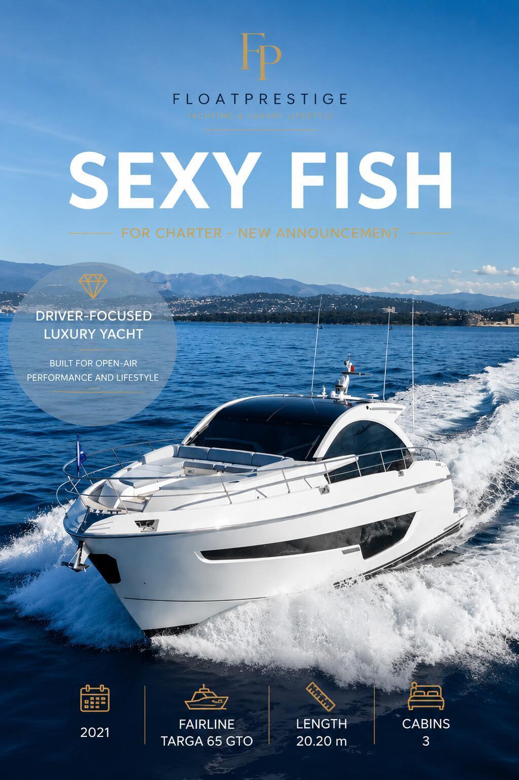 SEXY FISH - Fairline Targa 65 GTO SEXY FISH - Fairline Targa 65 GTO
