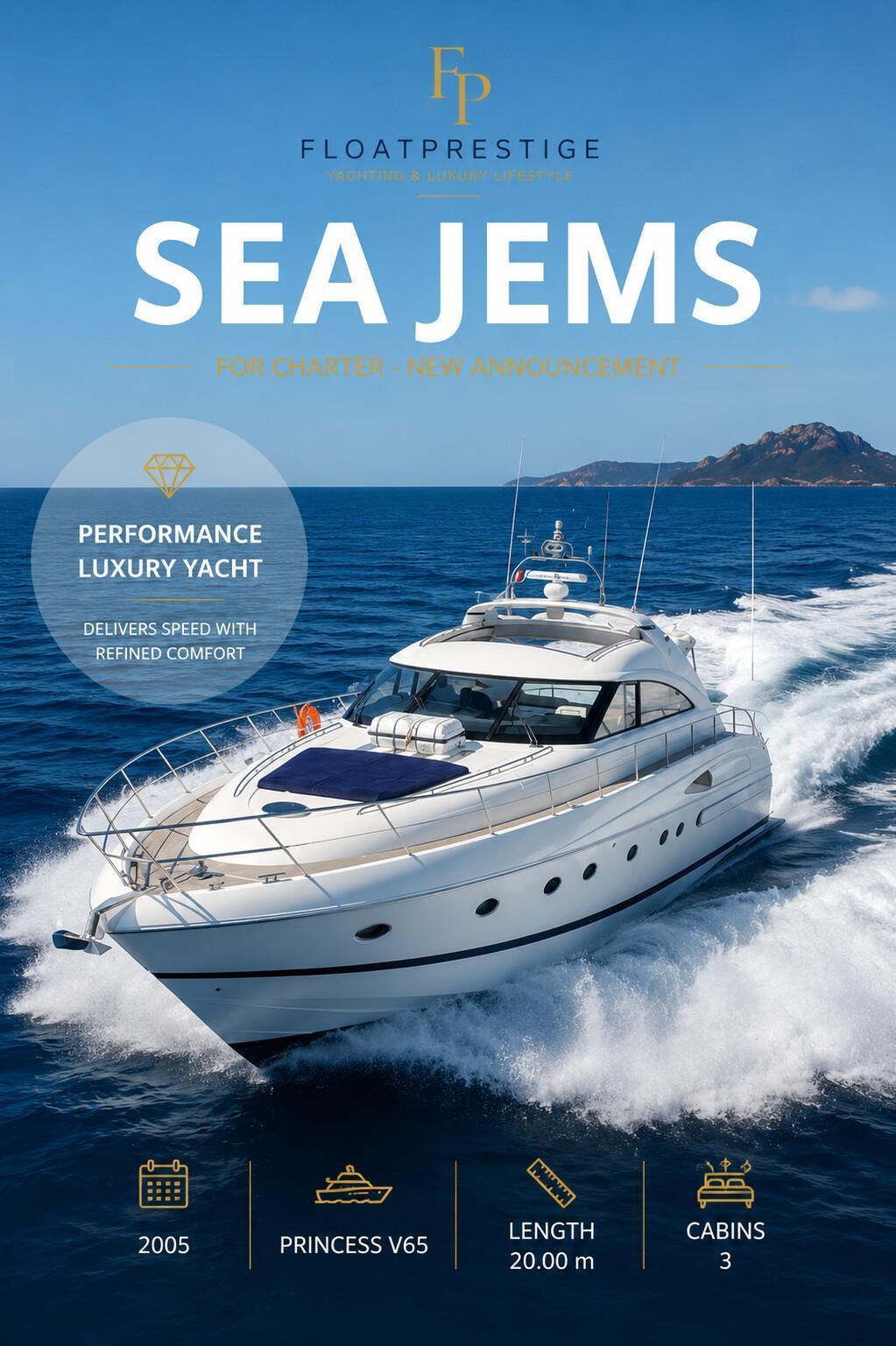 SEA JEMS – Princess V65 SEA JEMS – Princess V65