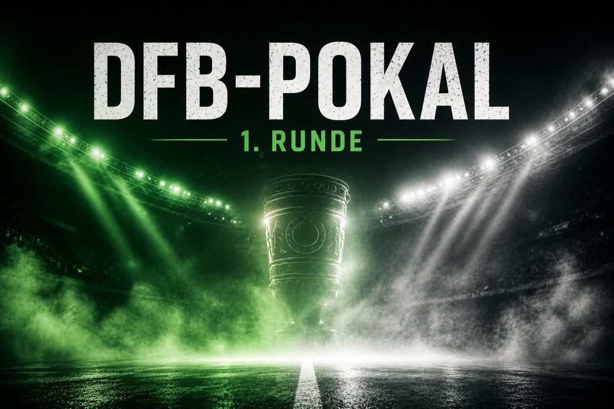 🏆 DFB-Pokal: Wir fahren nach Berlin! 🏆 DFB-Pokal: Wir fahren nach Berlin!