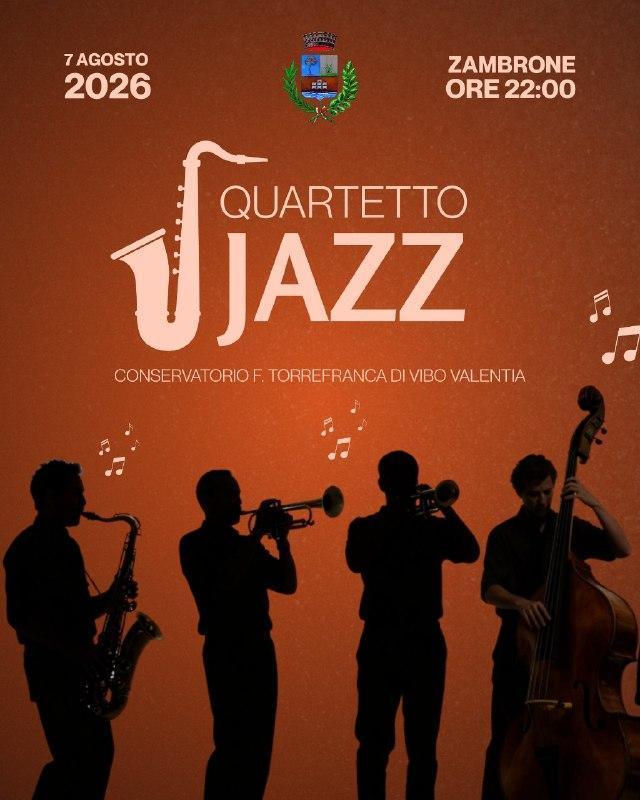 Quartetto Jazz - A cura del Conservatorio F. Torrefranca di Vibo Valentia (inizio ore 22:00)