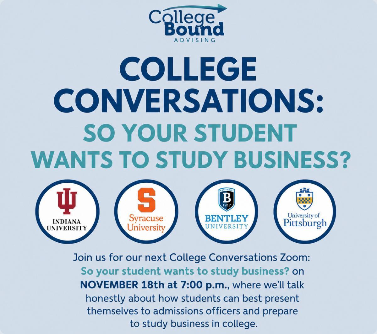 College Conversations: Is your student thinking about studying business in college? College Conversations: Is your student thinking about studying business in college?