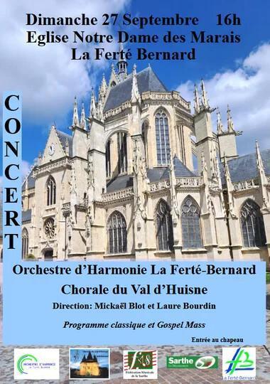 Concert de l'Harmonie de La Ferté-Bernard et de la Chorale du Val d'Huisne Concert de l'Harmonie de La Ferté-Bernard et de la Chorale du Val d'Huisne