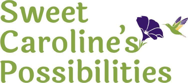 Sweet Caroline's Possibilities