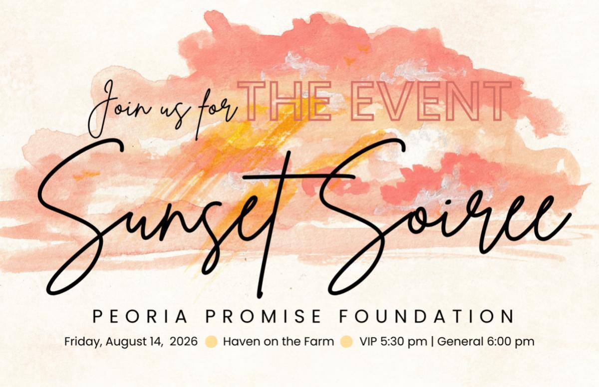 Peoria Promise Foundation's - "The Event" Sunset Soiree
