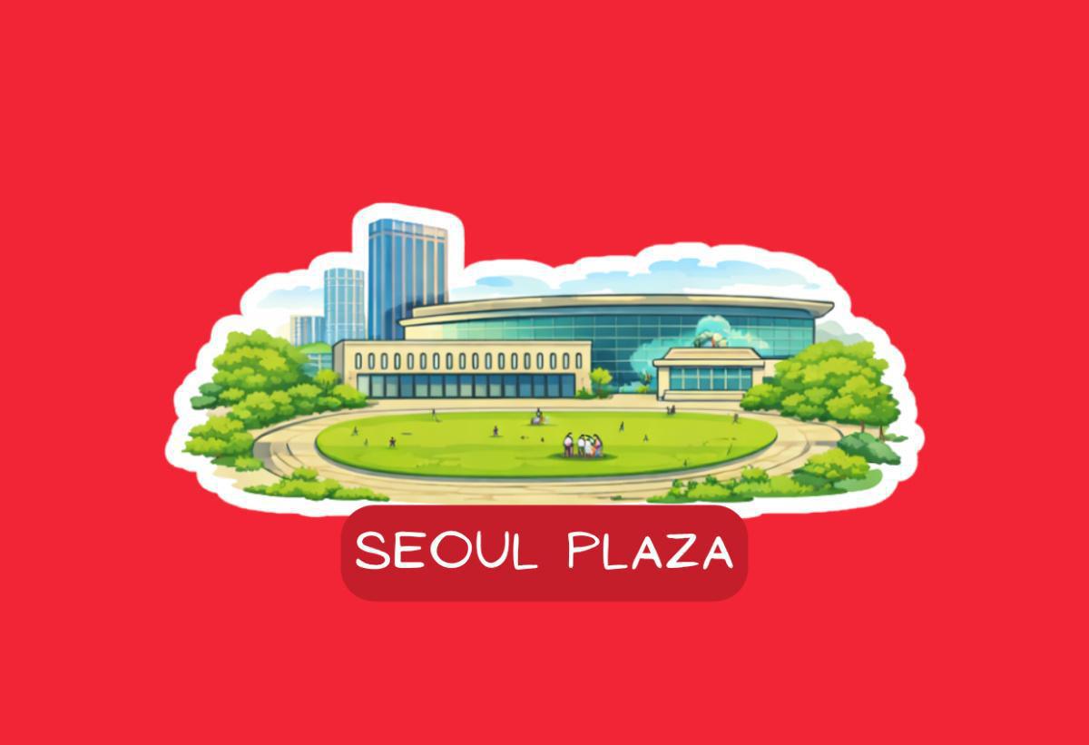 Seoul plaza Seoul plaza
