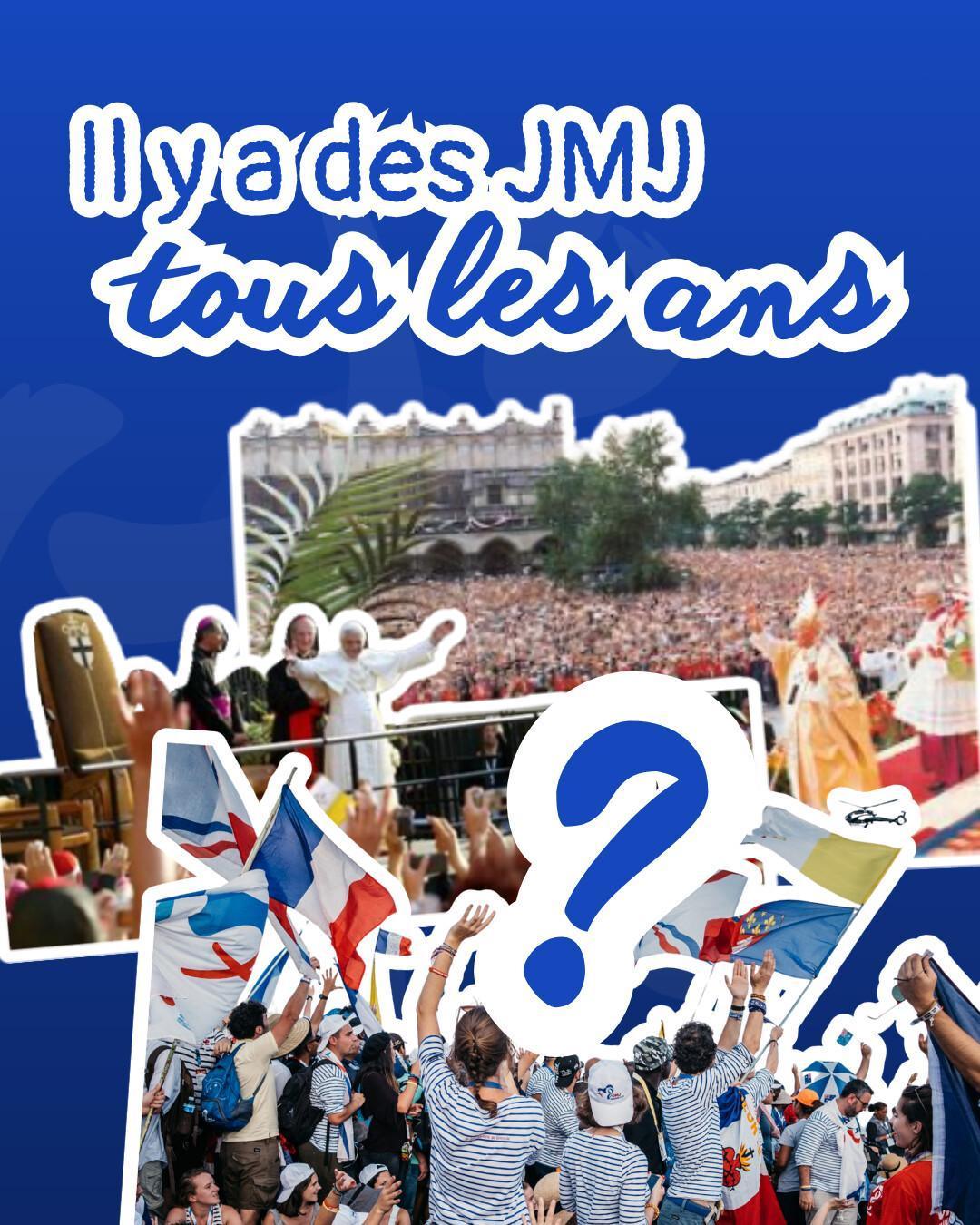 [A télécharger] Le savais-tu ? Il y a des JMJ tous les ans
