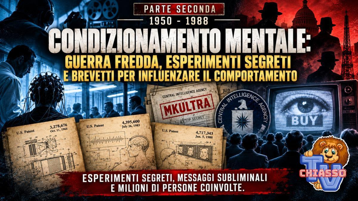 Condizionamento mentale: oltre un secolo di esperimenti, brevetti e programmi segreti