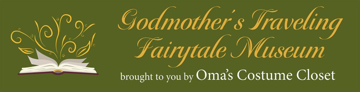 Godmother's Traveling Fairytale Museum