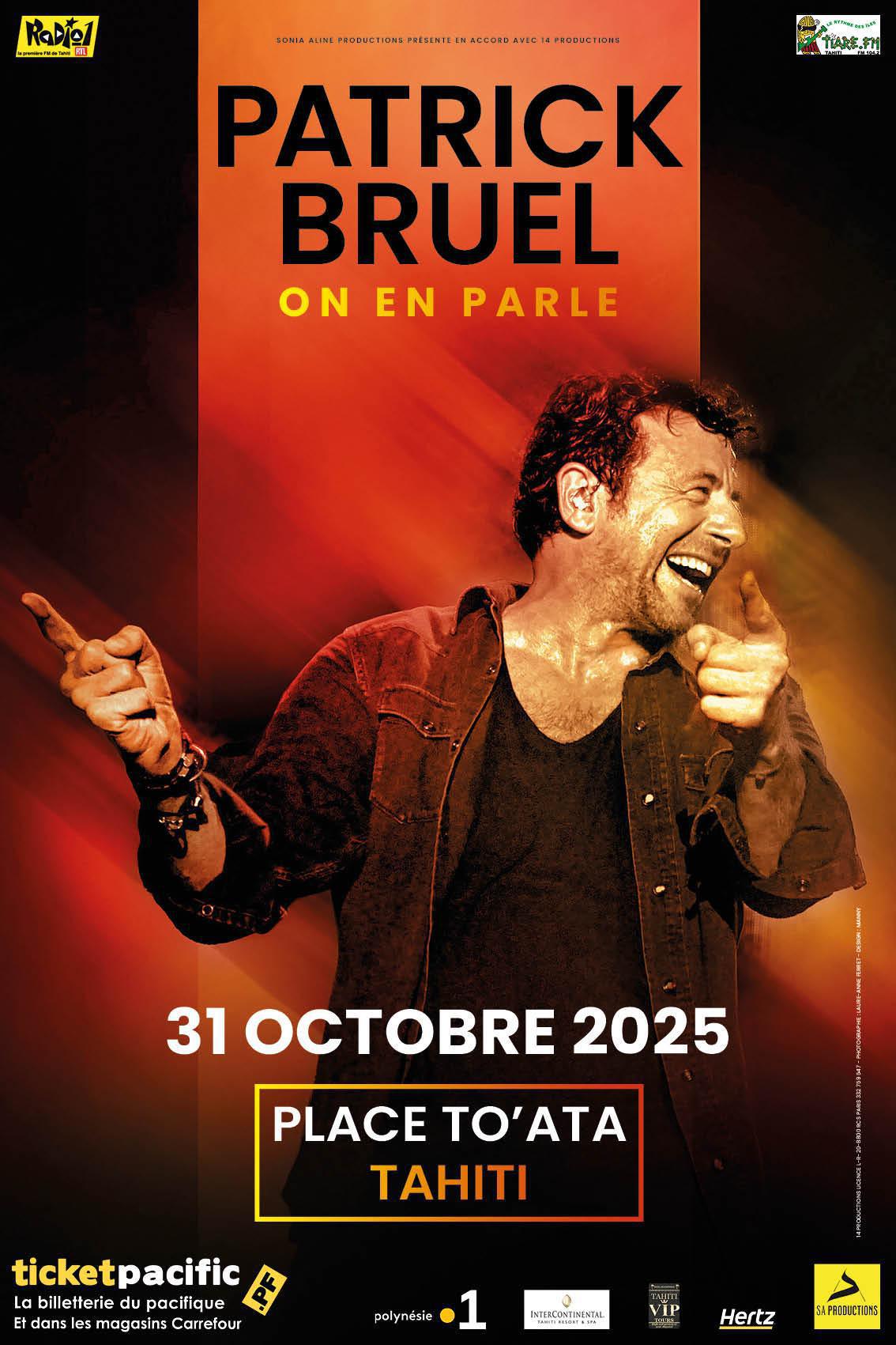 🎤 Patrick Bruel en concert à Tahiti, "On en parle" ? – PLACES À GAGNER ! 🎁