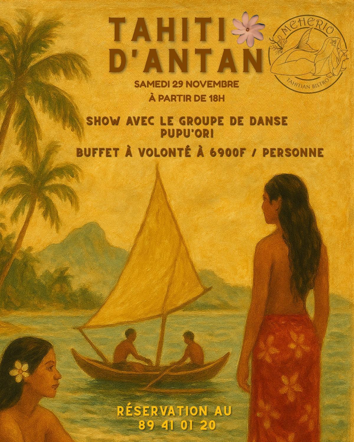 SOIRÉE TAHITI D’ANTAN AU MEHERIO 💃🏽🌴
