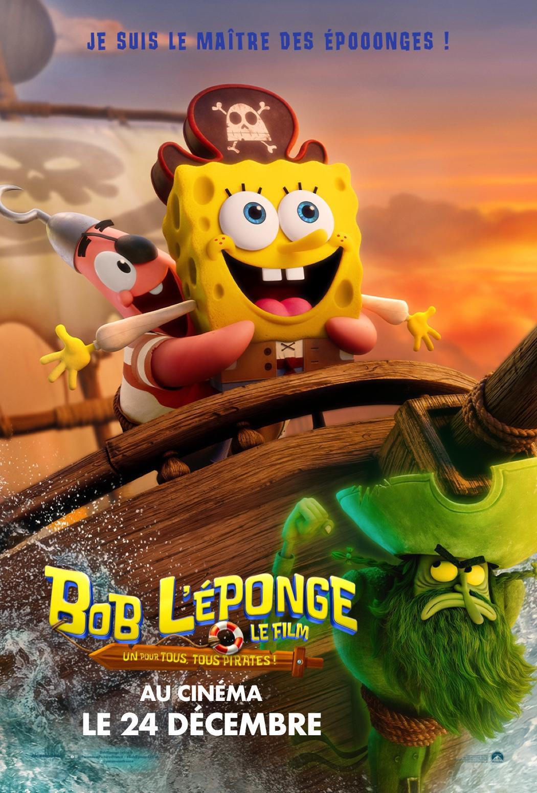 BOB L'EPONGE, LE FILM : UN POUR TOUS, TOUS PIRATES! - NOUVEAU BOB L'EPONGE, LE FILM : UN POUR TOUS, TOUS PIRATES! - NOUVEAU