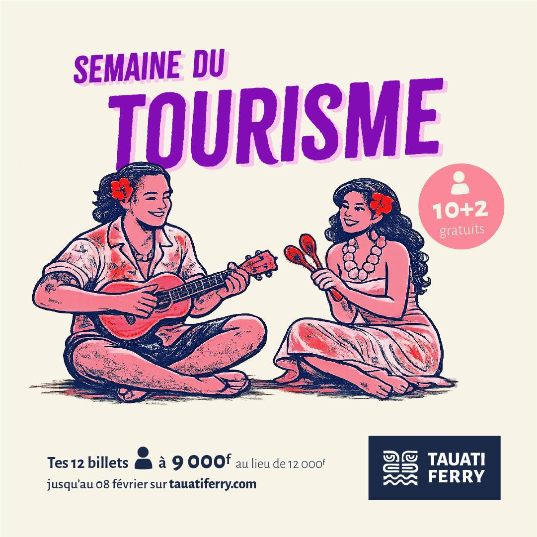 🚢SEMAINE DU TOURISME CHEZ TAUATI FERRY🌴