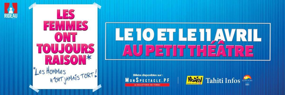 đ Places Ă gagner pour le spectacle « LES FEMMES ONT TOUJOURS RAISON, LES HOMMES NâONT JAMAIS TORT » đ Places Ă gagner pour le spectacle « LES FEMMES ONT TOUJOURS RAISON, LES HOMMES NâONT JAMAIS TORT »