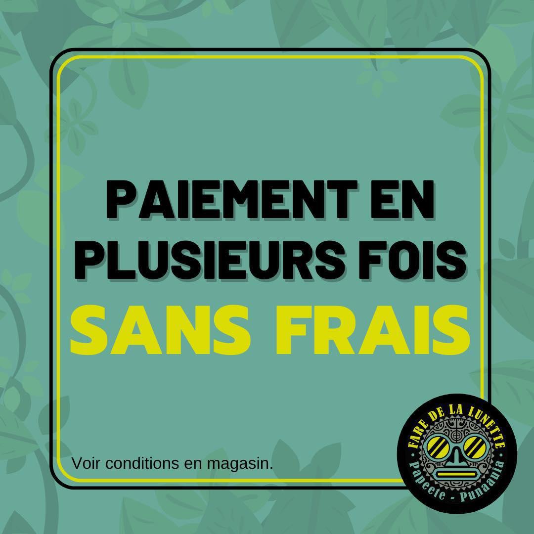 ๐ณPaiement en plusieurs fois sans frais au FARE DE LA LUNETTE!โจ๐ ๐ณPaiement en plusieurs fois sans frais au FARE DE LA LUNETTE!โจ๐