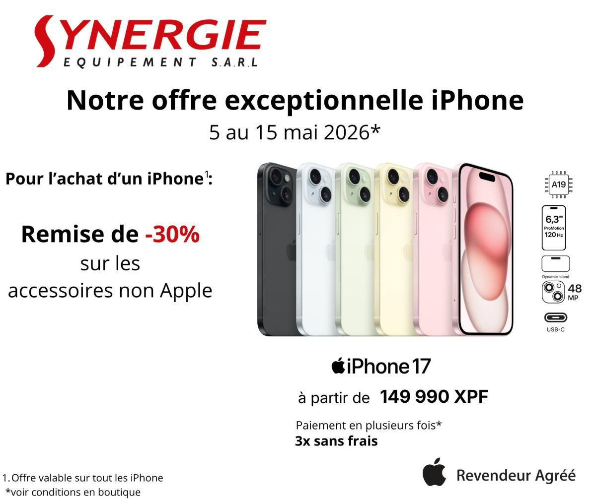 🔥 L'offre exceptionnelle iPhone est lancée chez SYNERGIE EQUIPEMENT !🔥
