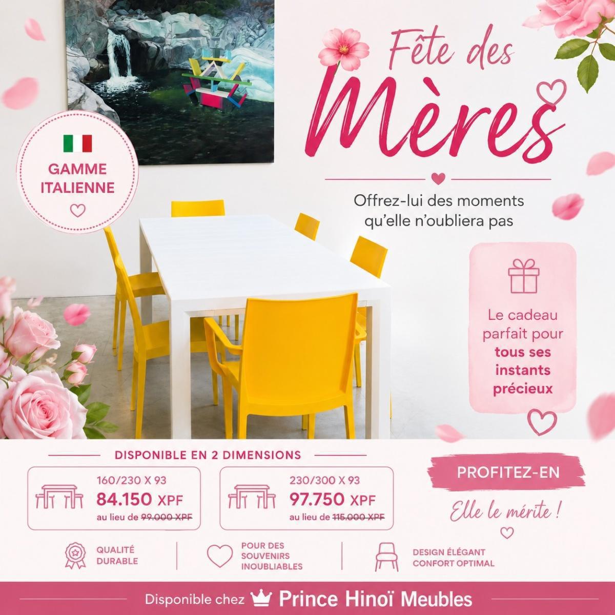 💖Offre Spéciale Fêtes des Mères chez PRINCE HINOI MEUBLES!🌷
