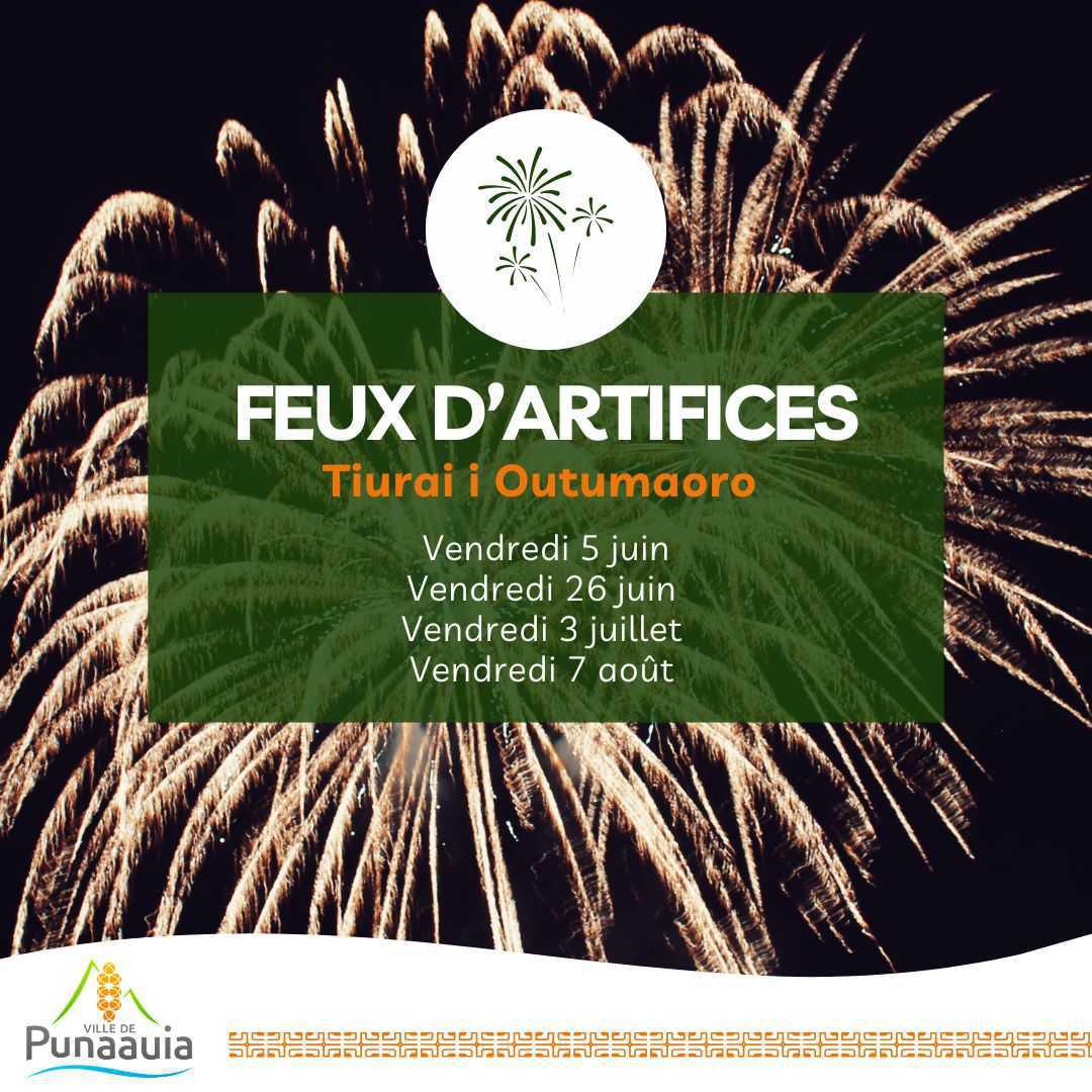 🎆FEUX D'ARTIFICES ET TIURAI OUVERT A OUTUMAORO 🎇