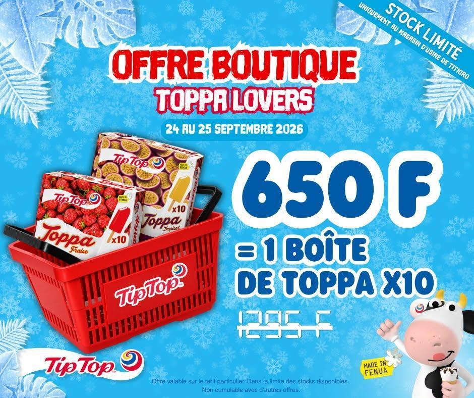 🍦Offre Spéciale Toppa Fraise & Tropical chez 𝐓𝐈𝐏 𝐓𝐎𝐏! 🎉