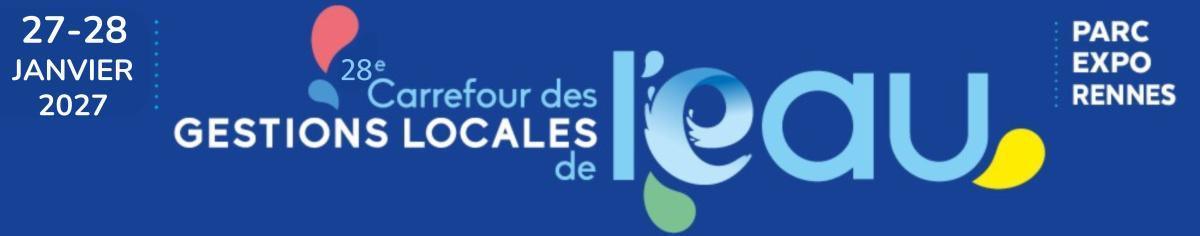 Carrefour des Gestions Locales de l’Eau Carrefour des Gestions Locales de l’Eau