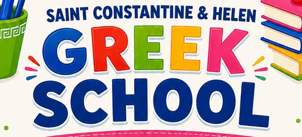 Sts. Constantine & Helen Greek School Registration
