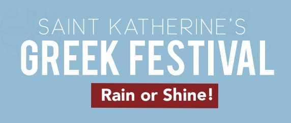 St. Katherine's Fall Greek Fest