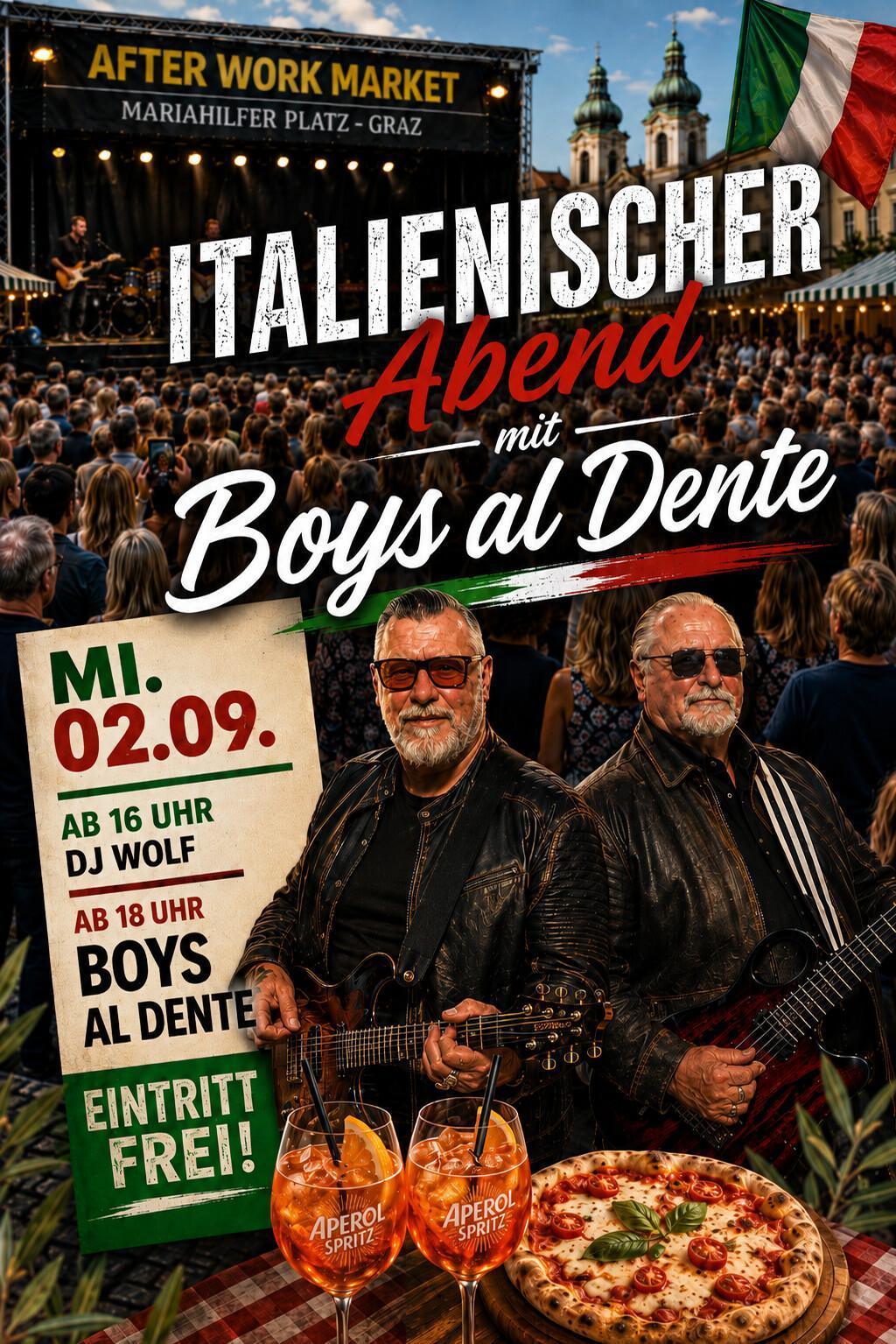 Italienischer Abend beim After Work Market am Mariahilferplatz Graz: Boys al Dente sorgen für mediterranes Flair
