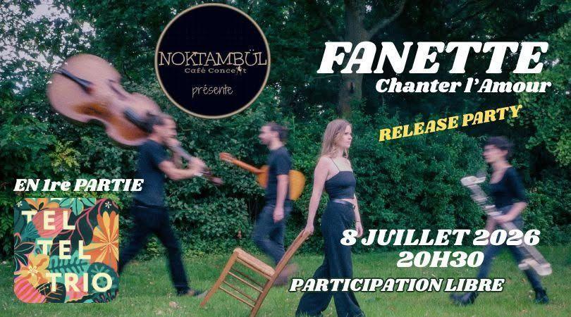 FANETTE "Chanter l'Amour" + Tel Tel Trio au Noktambül