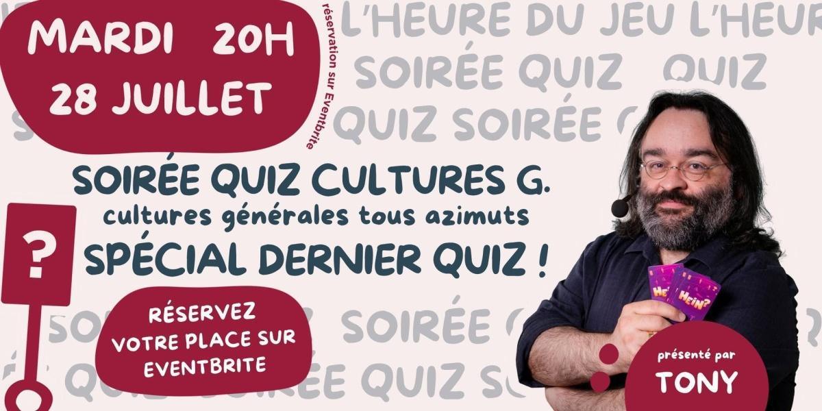 Tout dernier Quiz du mardi à L'Heure du Jeu Tout dernier Quiz du mardi à L'Heure du Jeu