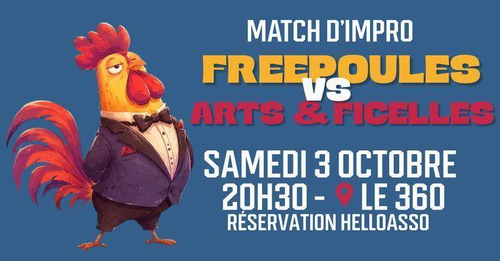⭐ Match d'impro Freepoules vs Arts et Ficelles au 360 ⭐ Match d'impro Freepoules vs Arts et Ficelles au 360