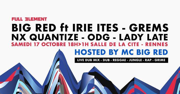 Big Red et Irie Ites, Grems, ODG et Lady Late à la Salle de la Cité Big Red et Irie Ites, Grems, ODG et Lady Late à la Salle de la Cité