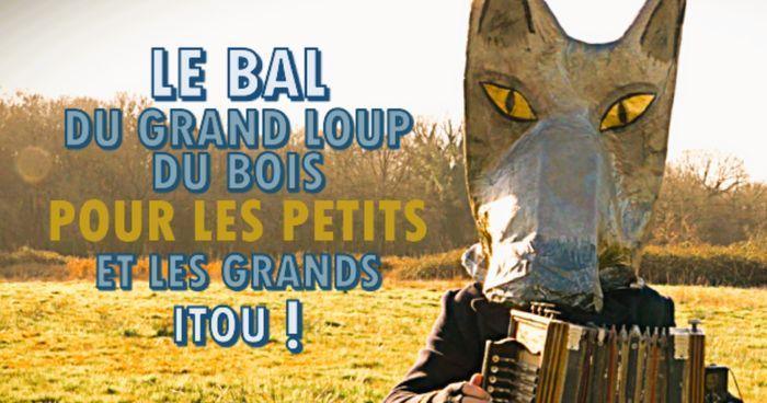 Le Bal du Grand Loup du Bois à l'Espace Le Goffic à Pacé Le Bal du Grand Loup du Bois à l'Espace Le Goffic à Pacé