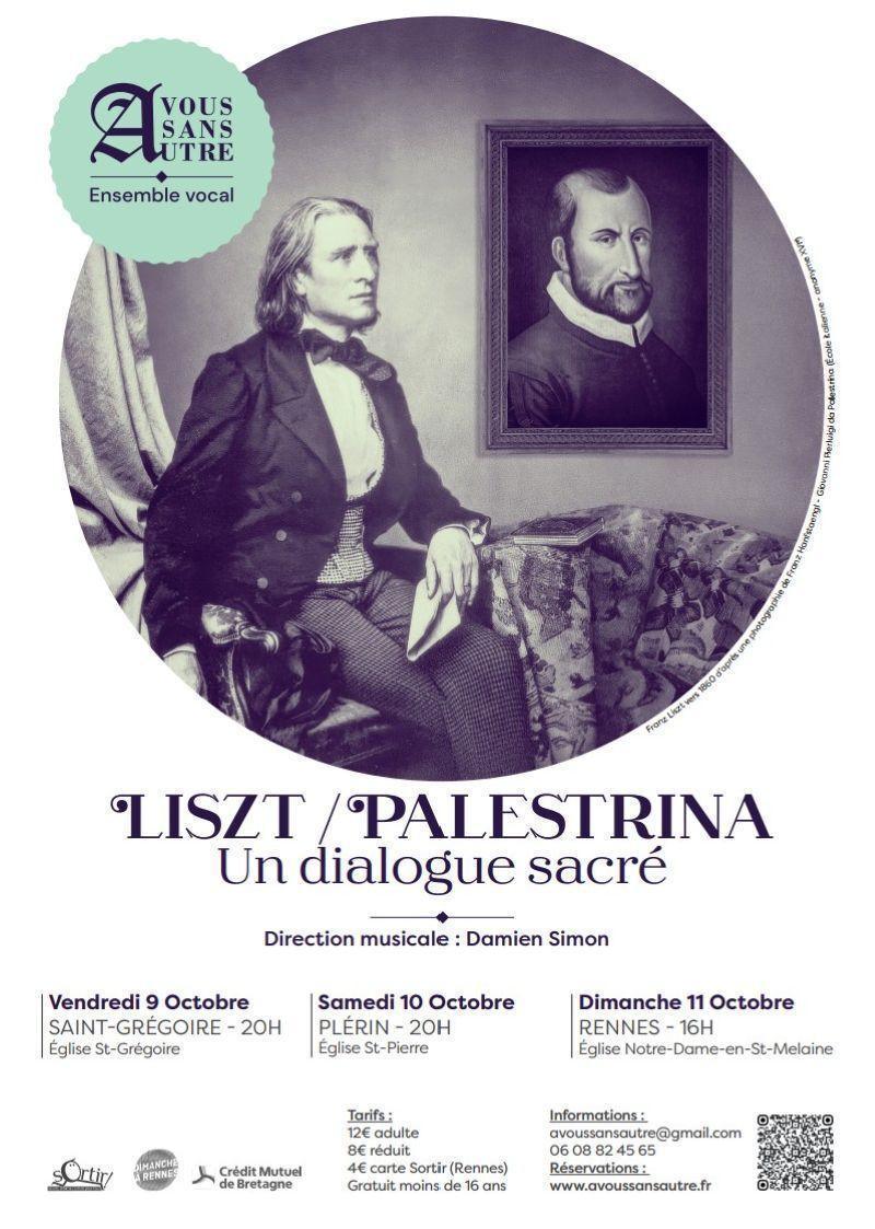 Liszt et Palestrina, un dialogue sacré à l'église Notre-Dame-en-Saint-Melaine à Rennes Liszt et Palestrina, un dialogue sacré à l'église Notre-Dame-en-Saint-Melaine à Rennes