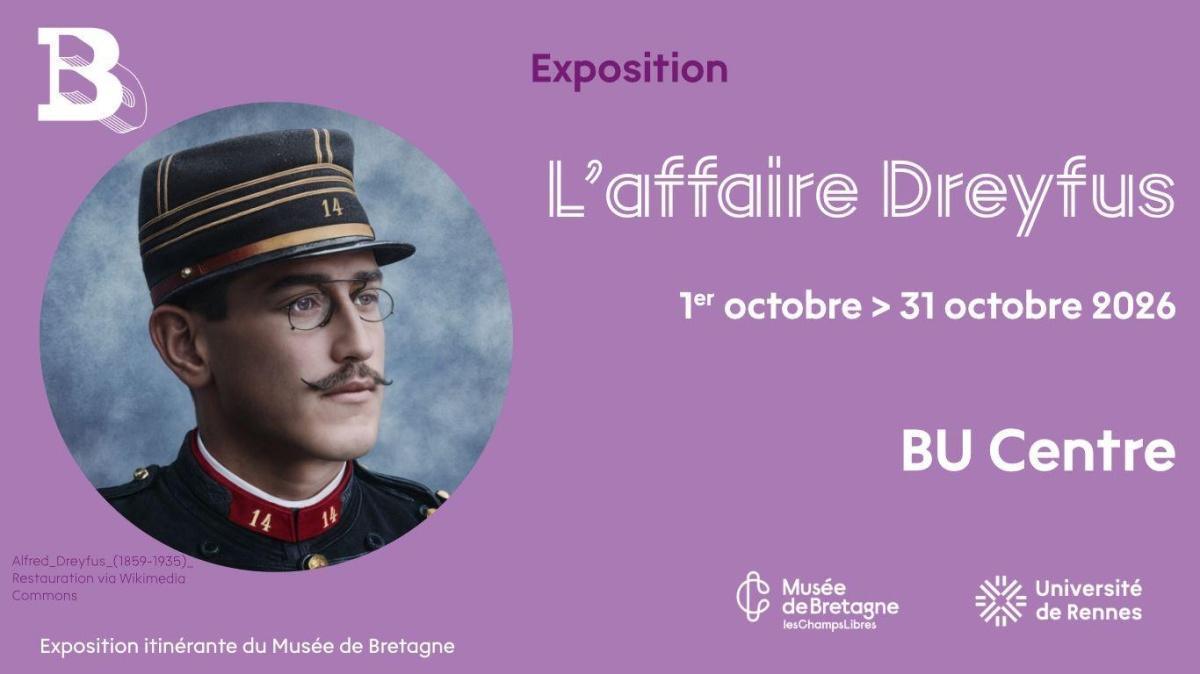 L'affaire Dreyfus à la bibliothèque universitaire Centre L'affaire Dreyfus à la bibliothèque universitaire Centre