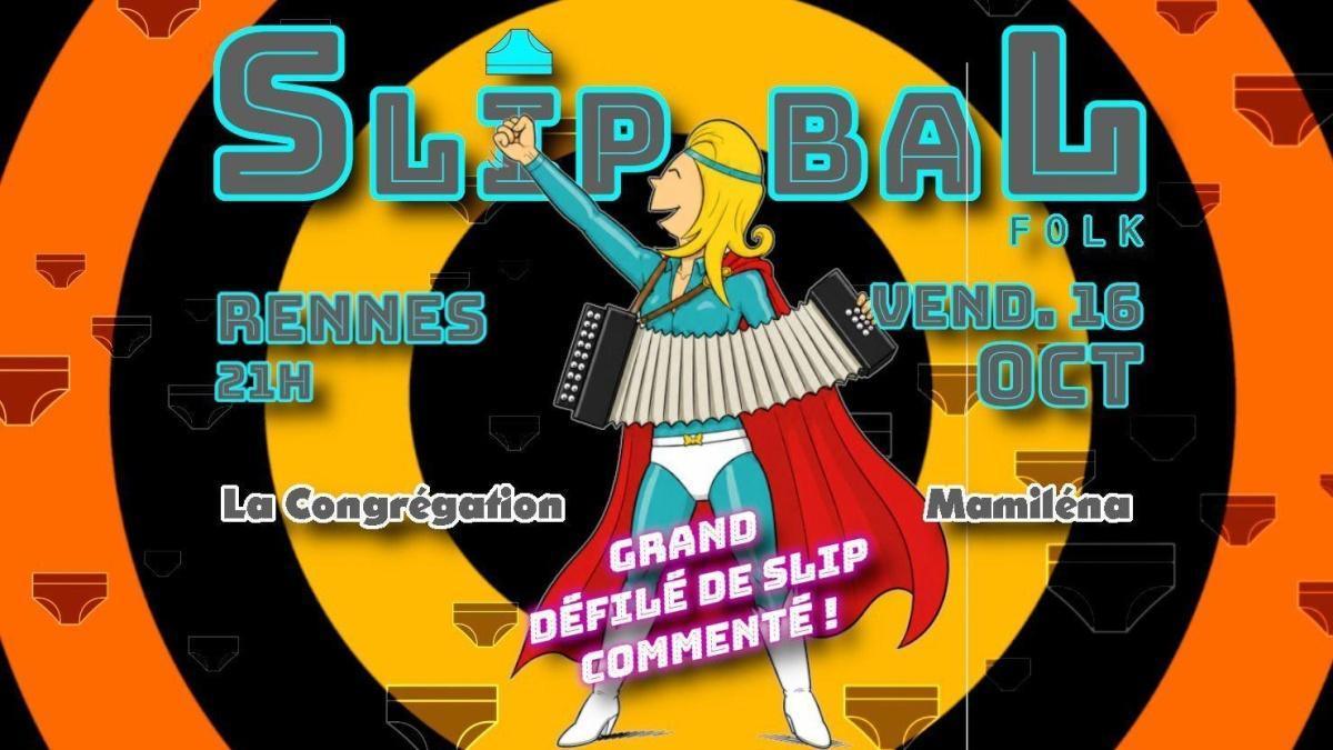 Slip Bal Folk au Parquet de Bal du Cercle Celtique de Rennes Slip Bal Folk au Parquet de Bal du Cercle Celtique de Rennes