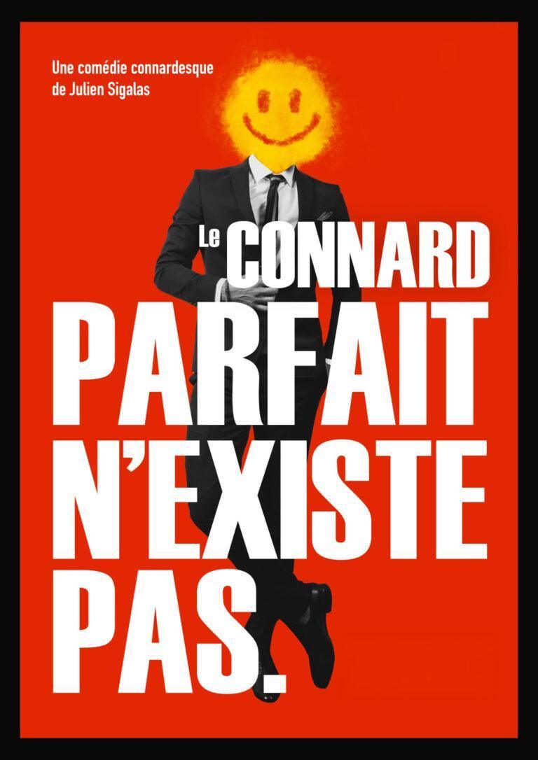 Le connard parfait n'existe pas à la Comédie de Rennes Le connard parfait n'existe pas à la Comédie de Rennes
