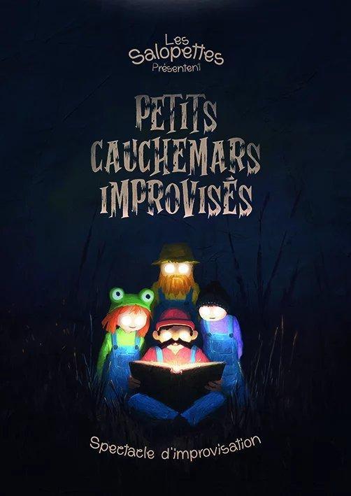 Les Petits Cauchemars improvisés à la Comédie de Rennes Les Petits Cauchemars improvisés à la Comédie de Rennes