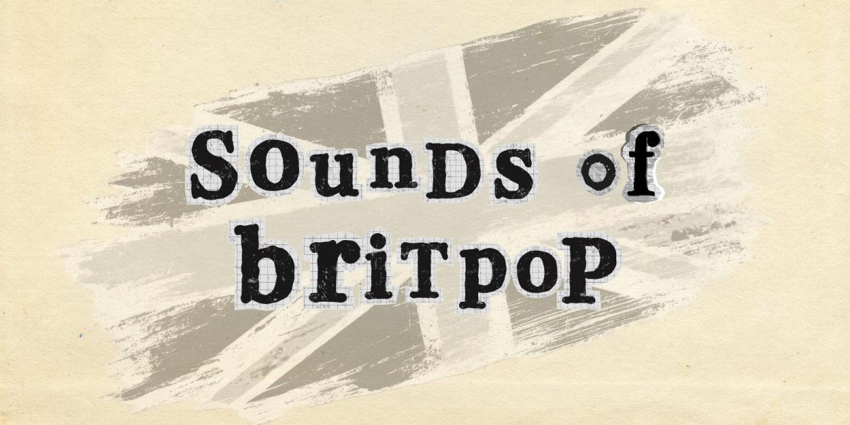 Sounds of Britpop au MeM à Rennes Sounds of Britpop au MeM à Rennes
