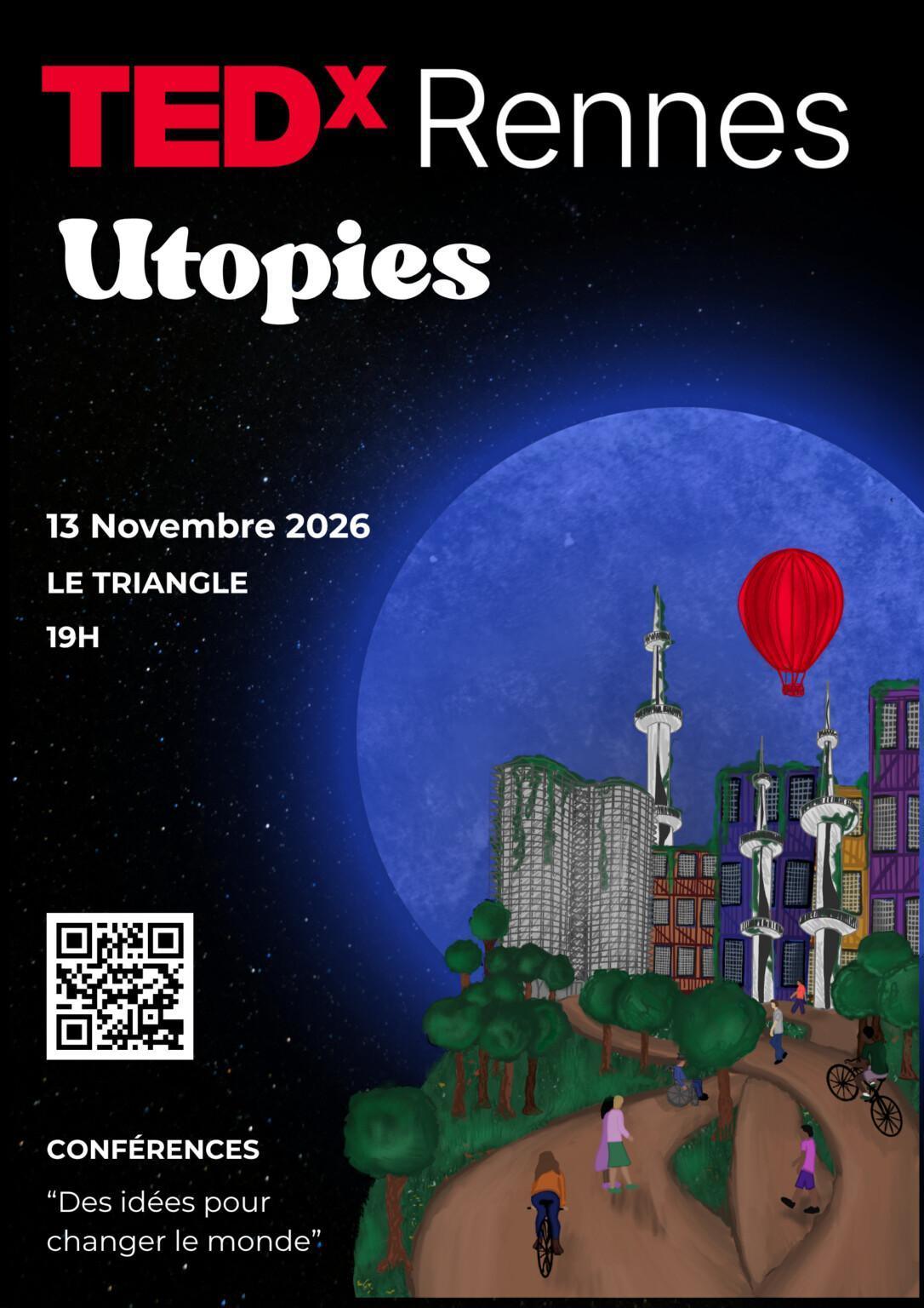 ⭐ TEDxRennes Utopies au Triangle ⭐ TEDxRennes Utopies au Triangle