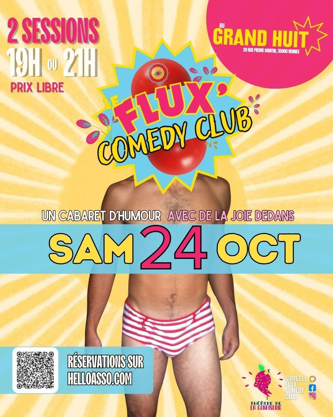 ⭐ Le Flux Comedy Club au Grand Huit ⭐ Le Flux Comedy Club au Grand Huit