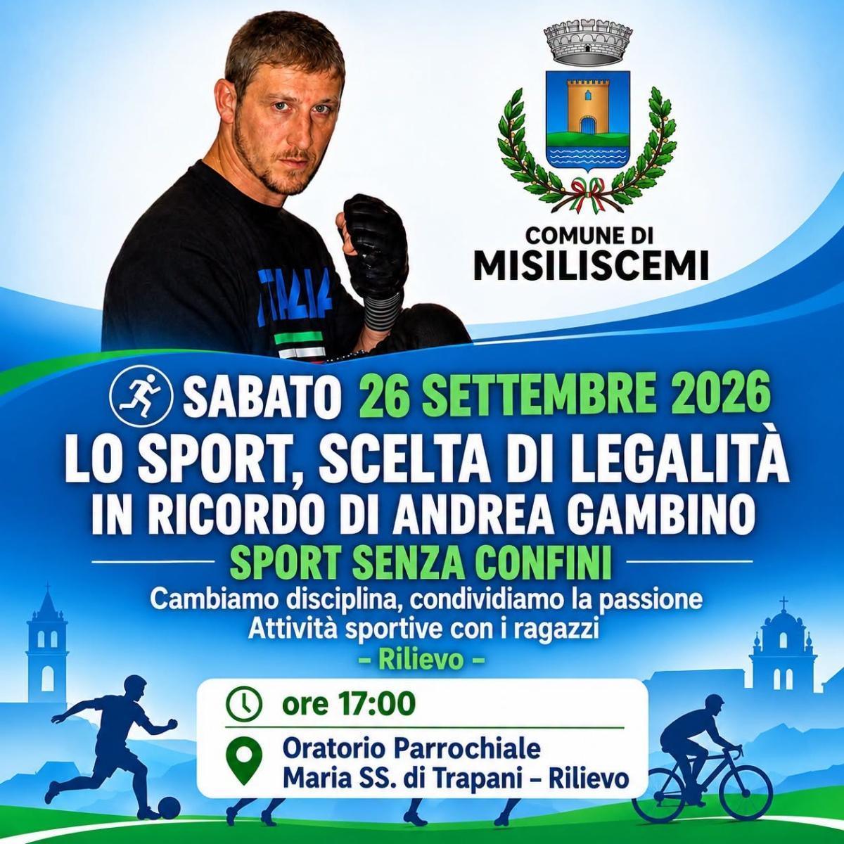 Settimana della legalità - Lo Sport, Scelta di Legalità: In ricordo di Andrea Gambino (inizio ore 17.00)
