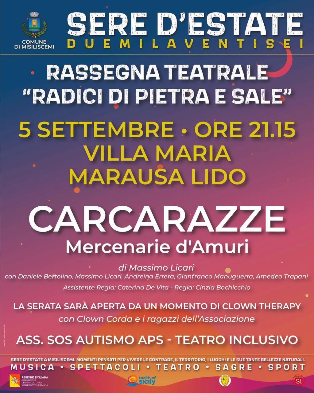 Carcarazze- Mercenarie d'Amuri di Massimo Licari (Inizio ore 21.15) Carcarazze- Mercenarie d'Amuri di Massimo Licari (Inizio ore 21.15)
