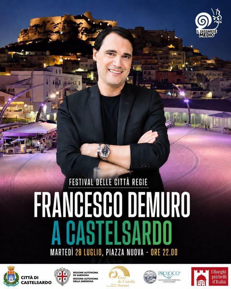 "Lirica in piazza, Festival delle Città Regie" FRANCESCO DEMURO in concerto con Orchestra Ente De Carolis (start h. 22:30)