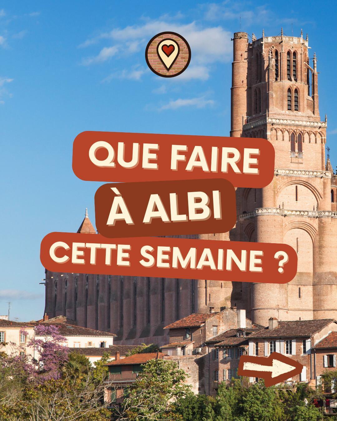 Que faire à Albi cette semaine du 14 au 19 juillet 2026 ? Notre sélection sorties & événements