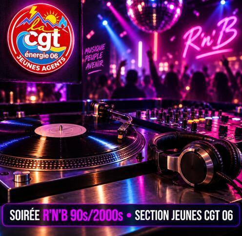 [Dernières places] Soirée R'n'B 90s/2000s de la Section Jeunes CGT Énergie 06&nbsp;: rendez-vous le vendredi 25 septembre au Rayet&nbsp;!