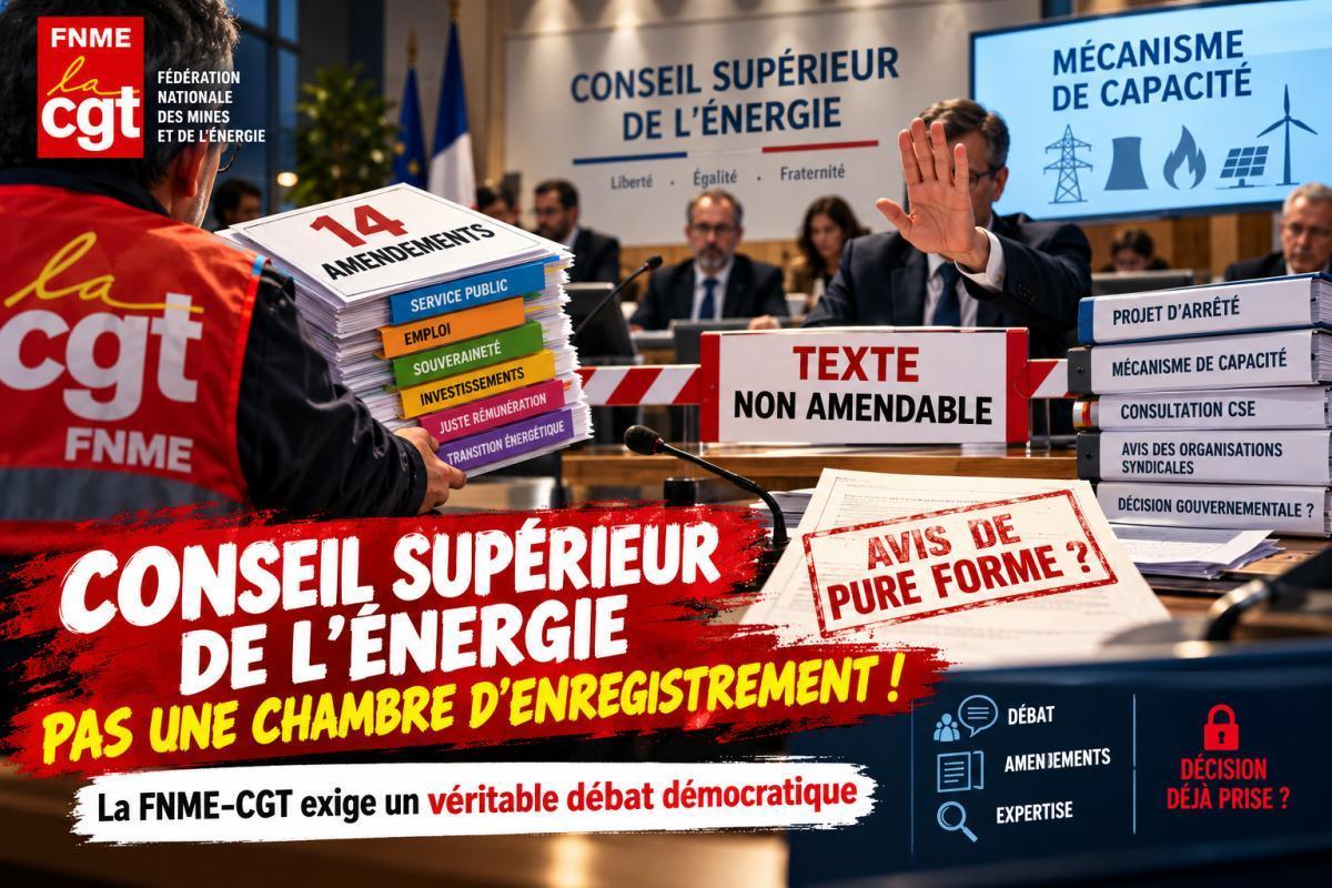 Conseil Supérieur de l'Énergie : la FNME-CGT interpelle le Premier ministre face au simulacre de consultation démocratique ! Conseil Supérieur de l'Énergie : la FNME-CGT interpelle le Premier ministre face au simulacre de consultation démocratique !