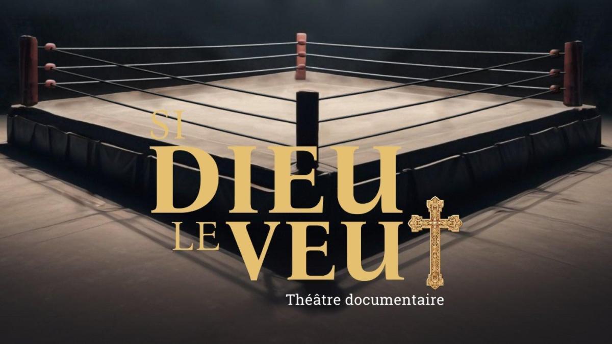 Si Dieu le veut de Stéphane E. Roy à L'Entrepôt de Lachine Si Dieu le veut de Stéphane E. Roy à L'Entrepôt de Lachine