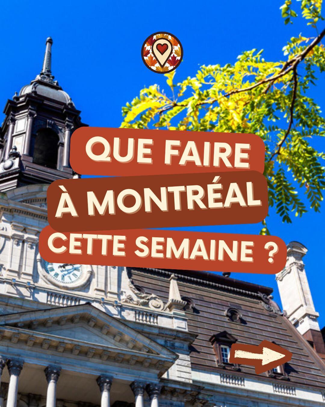 Que faire à Montréal cette semaine ? Notre sélection du mardi 29 septembre au dimanche 4 octobre 2026 Que faire à Montréal cette semaine ? Notre sélection du mardi 29 septembre au dimanche 4 octobre 2026