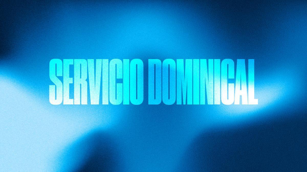 SERVICIO DOMINICAL