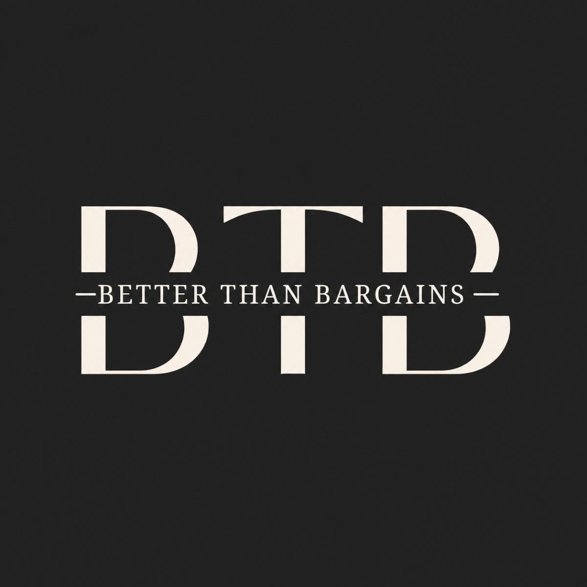 Better Than Bargains