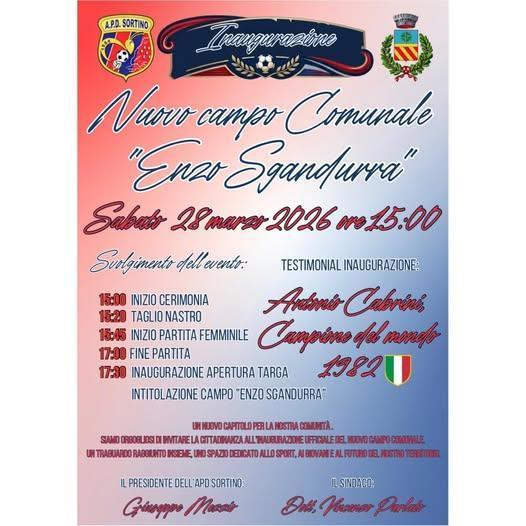 Inaugurazione ufficiale del Nuovo campo Comunale "Enzo Sgandurra" (inizio ore 15.00) Inaugurazione ufficiale del Nuovo campo Comunale "Enzo Sgandurra" (inizio ore 15.00)
